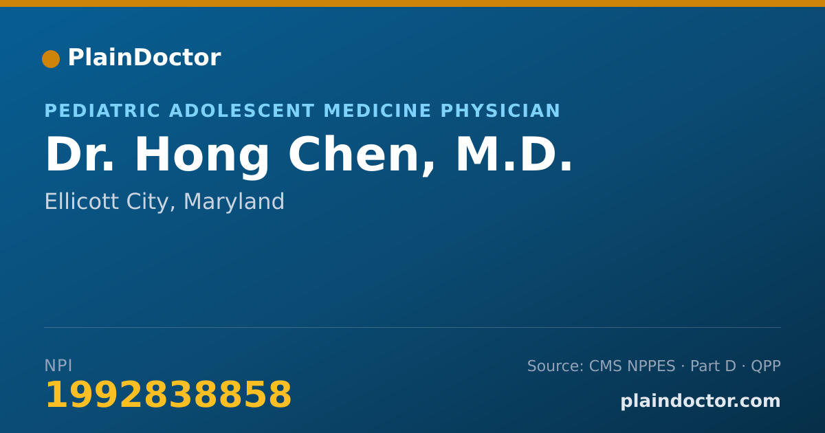 Shareable card for Hong Chen, M.D. - Pediatric Adolescent Medicine Physician, Ellicott City, MD