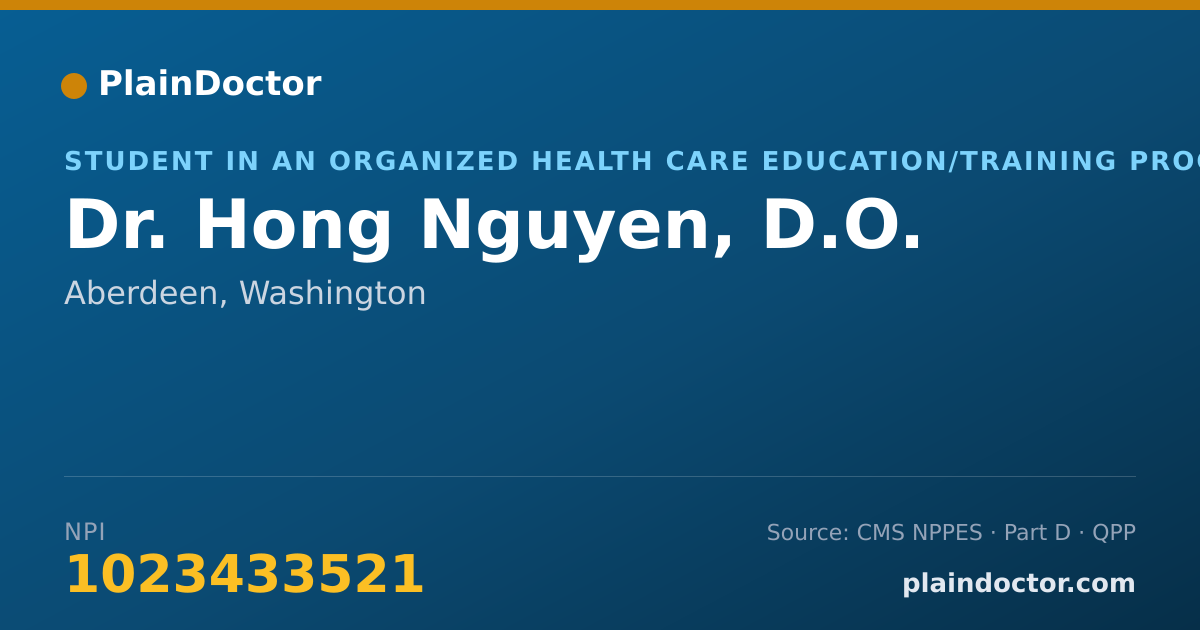 Shareable card for Hong Nguyen, D.O. - Student in an Organized Health Care Education/Training Program, Aberdeen, WA
