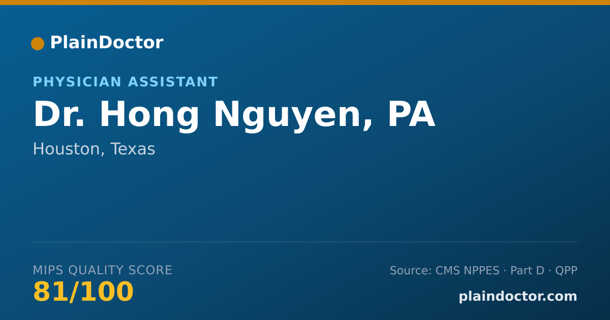 Shareable card for Hong Nguyen, PA - Physician Assistant, Houston, TX