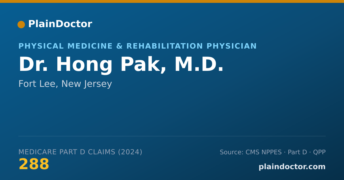 Shareable card for Hong Pak, M.D. - Physical Medicine & Rehabilitation Physician, Fort Lee, NJ