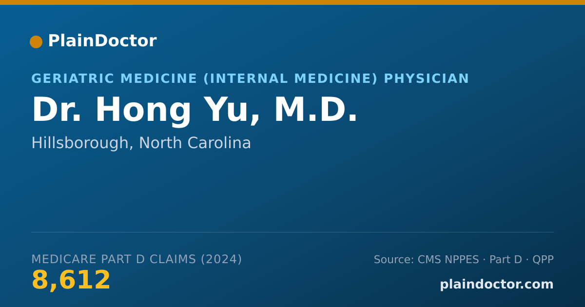 Shareable card for Hong Yu, M.D. - Geriatric Medicine (Internal Medicine) Physician, Hillsborough, NC