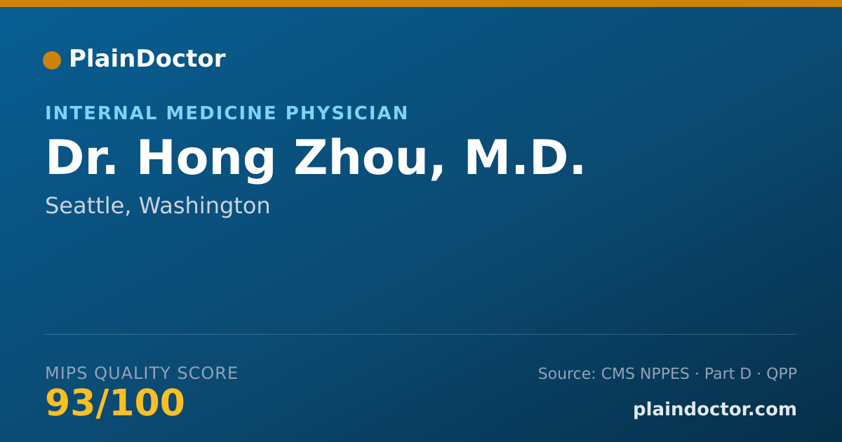 Shareable card for Hong Zhou, M.D. - Internal Medicine Physician, Seattle, WA