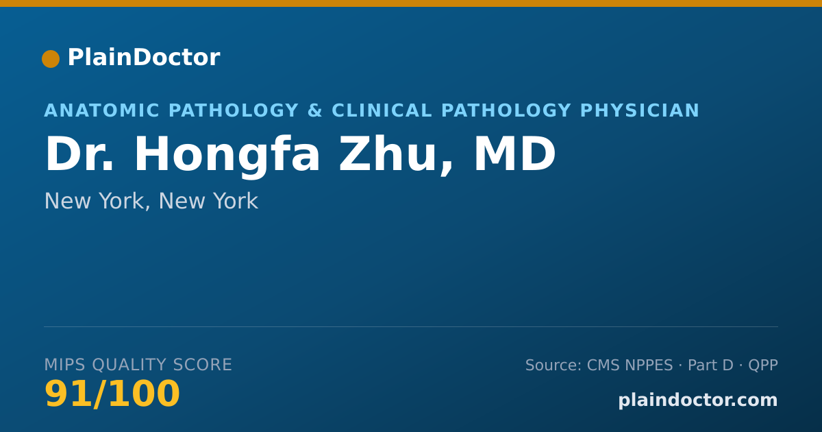 Shareable card for Hongfa Zhu, MD - Anatomic Pathology & Clinical Pathology Physician, New York, NY
