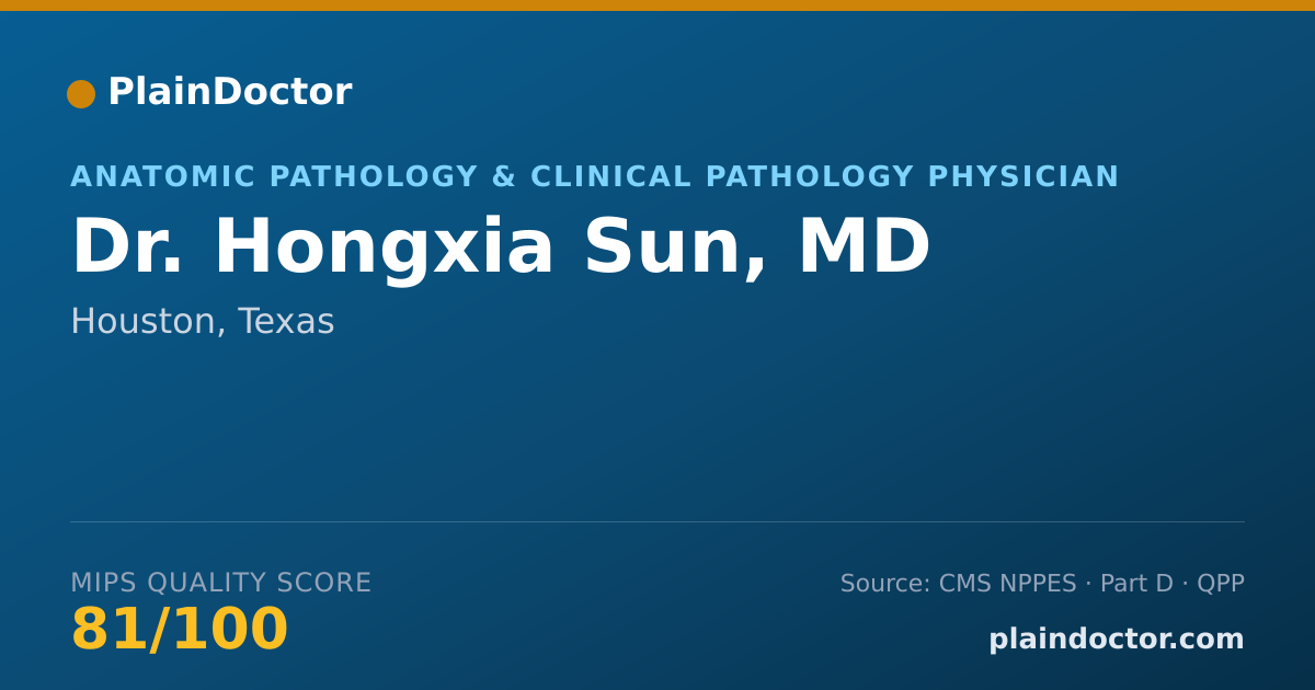 Shareable card for Hongxia Sun, MD - Anatomic Pathology & Clinical Pathology Physician, Houston, TX