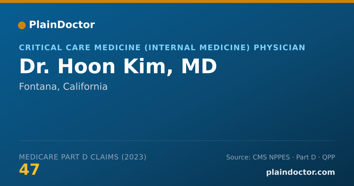 Shareable card for Hoon Kim, MD - Critical Care Medicine (Internal Medicine) Physician, Fontana, CA