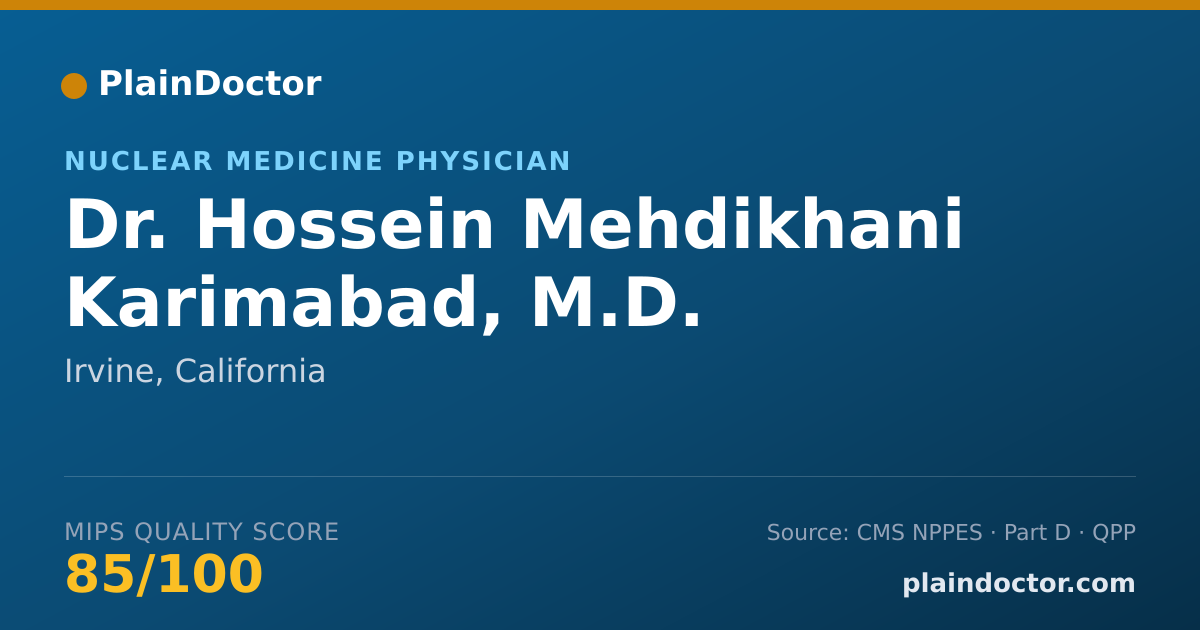 Shareable card for Hossein Mehdikhani Karimabad, M.D. - Nuclear Medicine Physician, Irvine, CA
