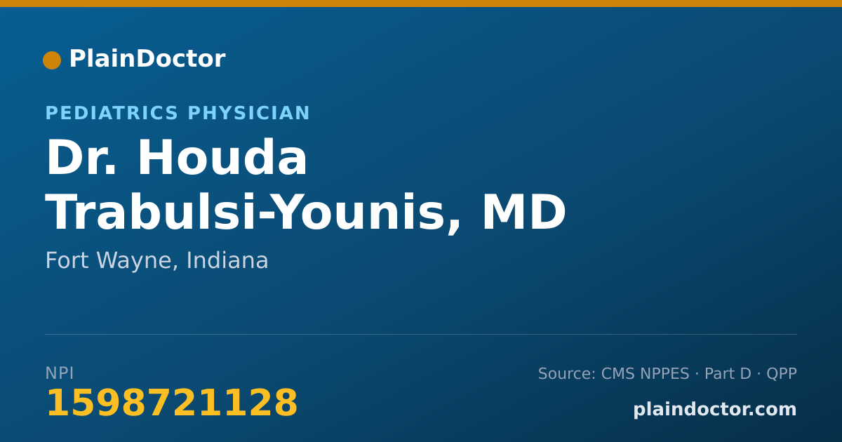 Shareable card for Houda Trabulsi-Younis, MD - Pediatrics Physician, Fort Wayne, IN