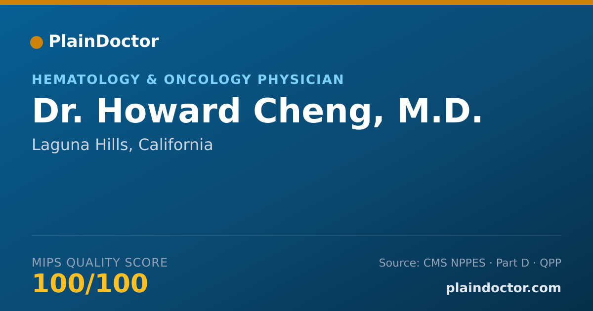 Shareable card for Howard Cheng, M.D. - Hematology & Oncology Physician, Laguna Hills, CA