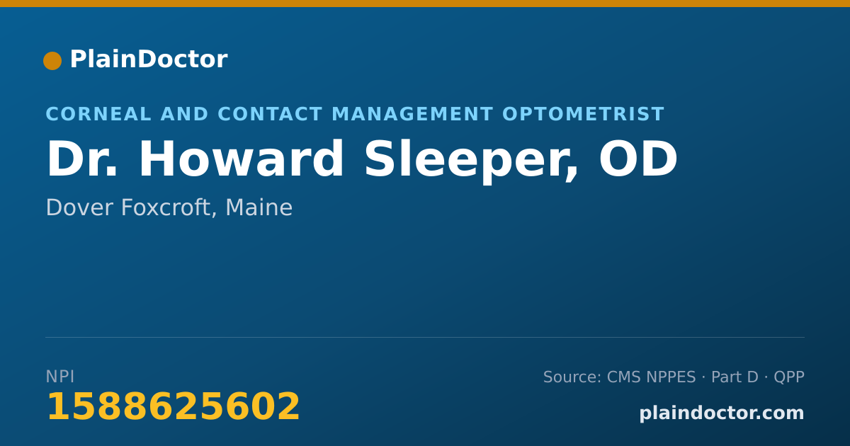 Shareable card for Howard Sleeper, OD - Corneal and Contact Management Optometrist, Dover Foxcroft, ME