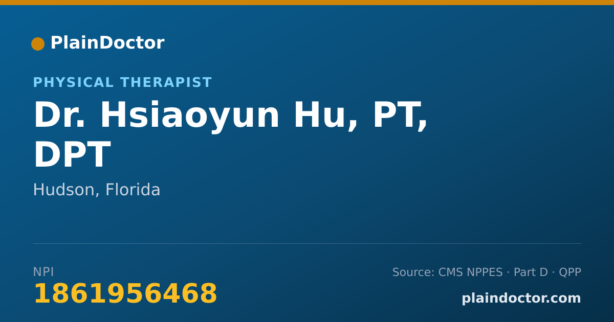 Shareable card for Hsiaoyun Hu, PT, DPT - Physical Therapist, Hudson, FL