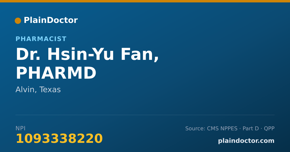 Shareable card for Hsin-Yu Fan, PHARMD - Pharmacist, Alvin, TX