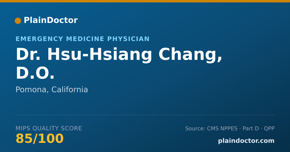 Shareable card for Hsu-Hsiang Chang, D.O. - Emergency Medicine Physician, Pomona, CA
