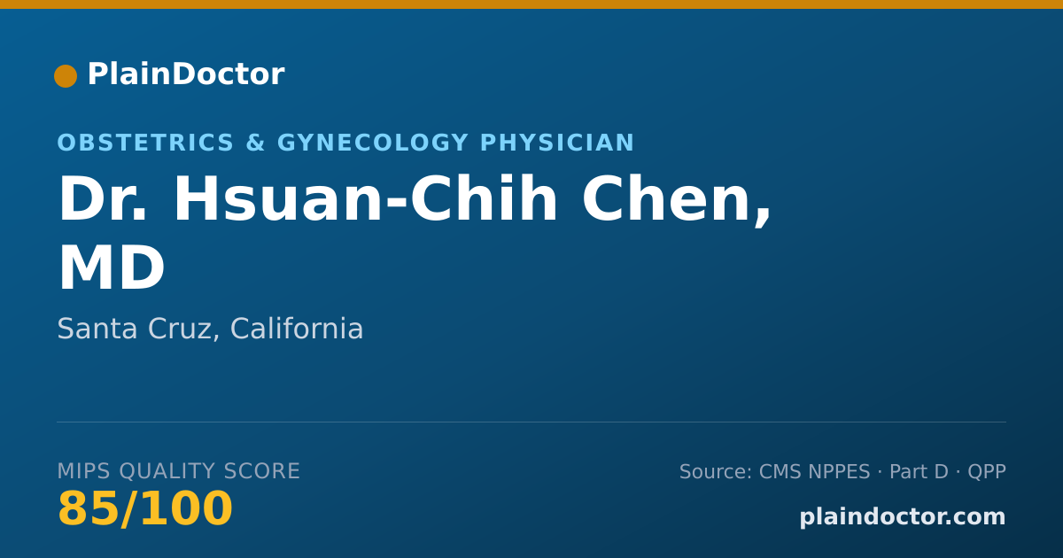 Shareable card for Hsuan-Chih Chen, MD - Obstetrics & Gynecology Physician, Santa Cruz, CA