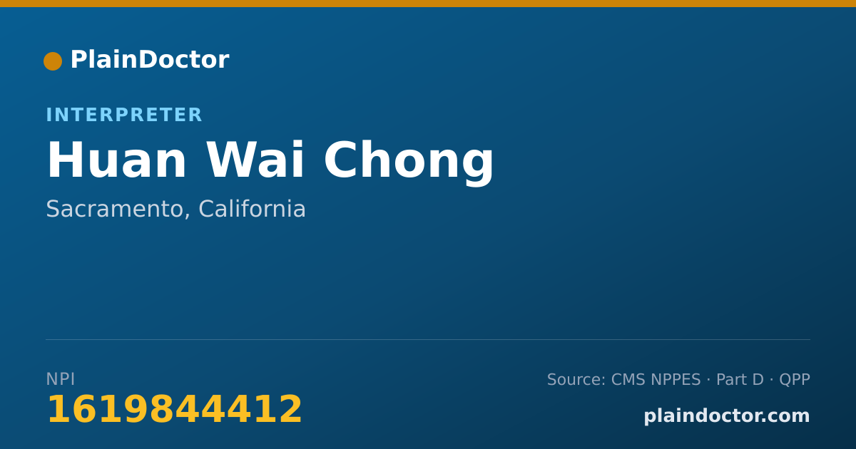 Shareable card for Huan Wai Chong - Interpreter, Sacramento, CA