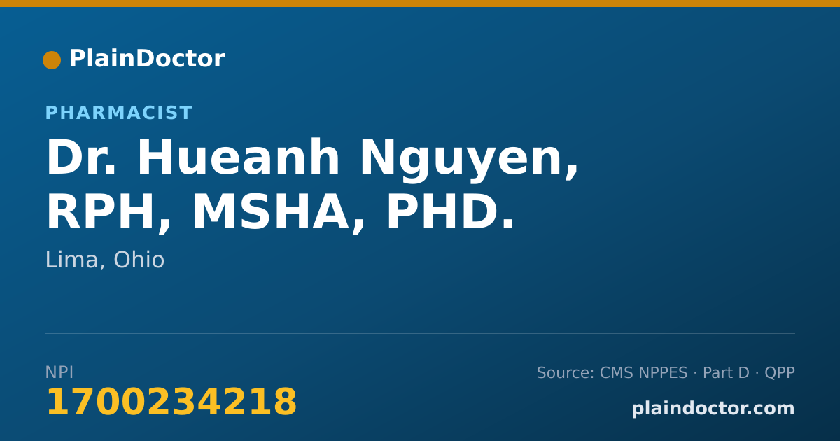 Shareable card for Hueanh Nguyen, RPH, MSHA, PHD. - Pharmacist, Lima, OH