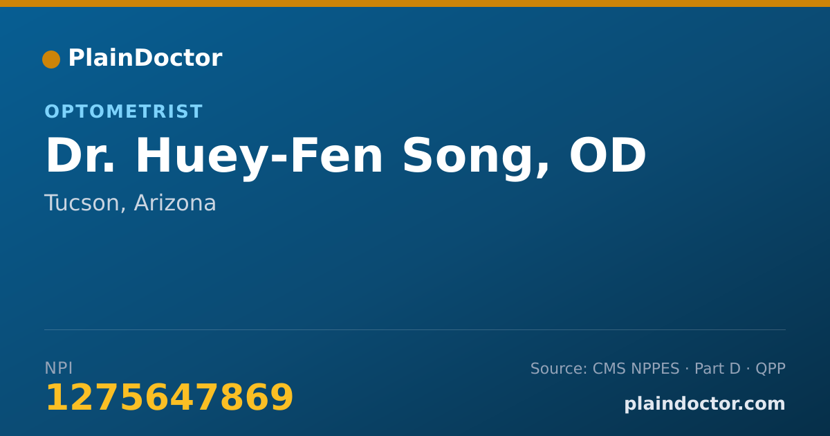Shareable card for Huey-Fen Song, OD - Optometrist, Tucson, AZ
