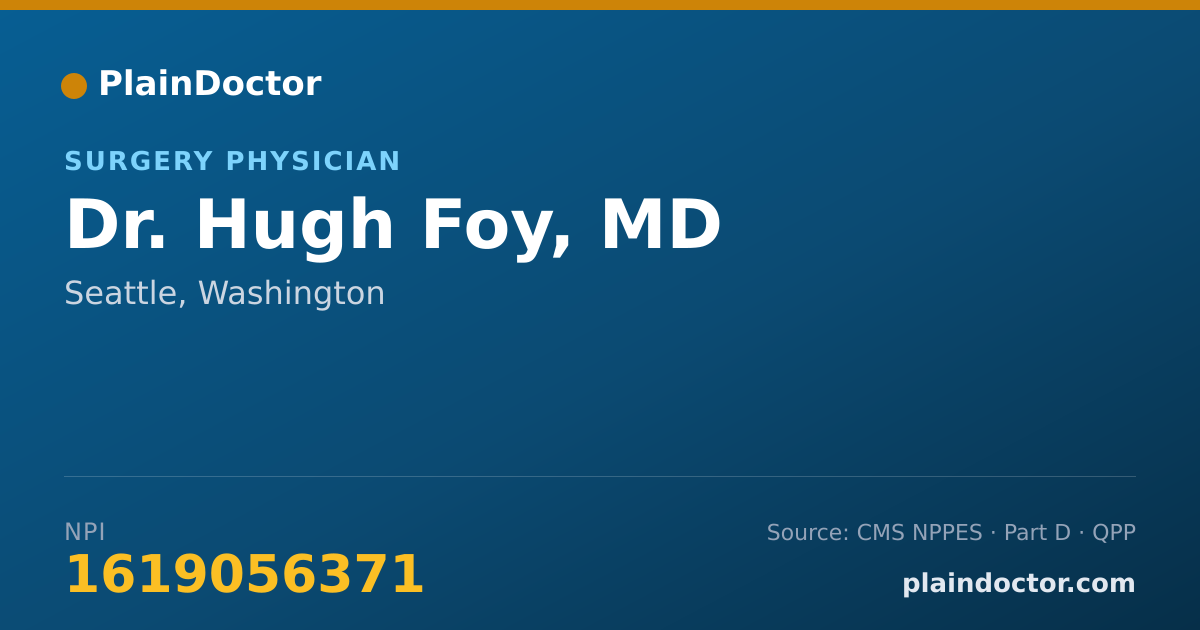 Shareable card for Hugh Foy, MD - Surgery Physician, Seattle, WA