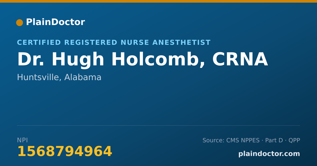 Shareable card for Hugh Holcomb, CRNA - Certified Registered Nurse Anesthetist, Huntsville, AL