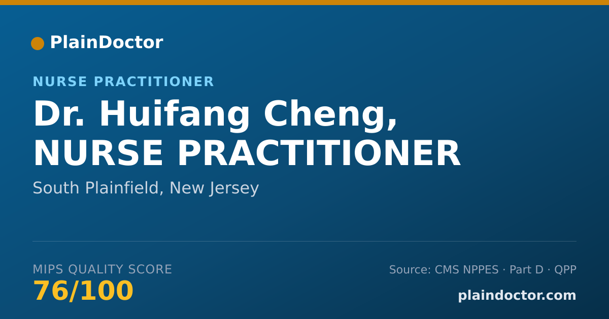 Shareable card for Huifang Cheng, NURSE PRACTITIONER - Nurse Practitioner, South Plainfield, NJ