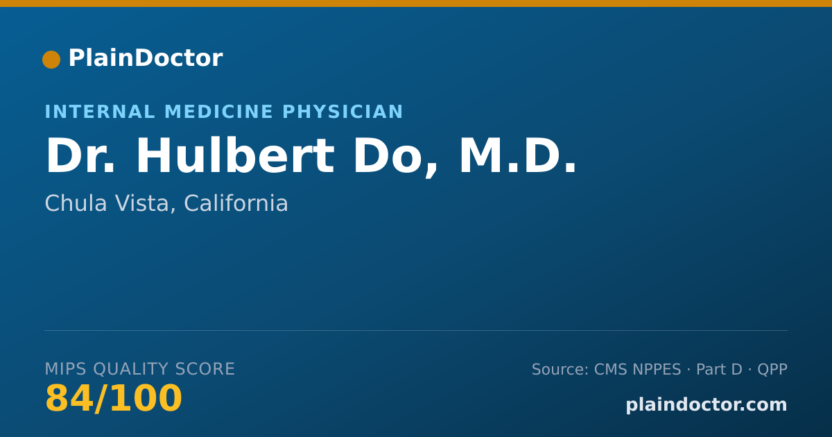 Shareable card for Hulbert Do, M.D. - Internal Medicine Physician, Chula Vista, CA