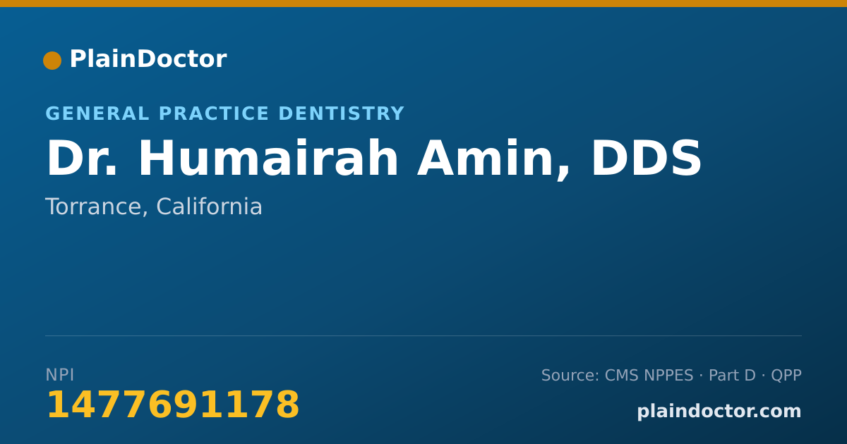 Shareable card for Humairah Amin, DDS - General Practice Dentistry, Torrance, CA