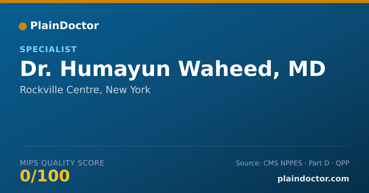 Shareable card for Humayun Waheed, MD - Specialist, Rockville Centre, NY