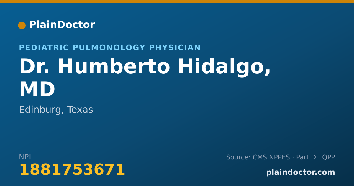 Shareable card for Humberto Hidalgo, MD - Pediatric Pulmonology Physician, Edinburg, TX