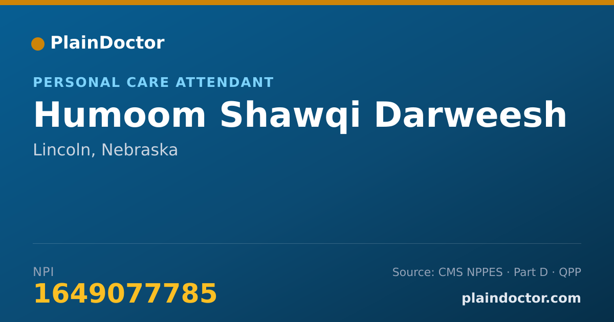Shareable card for Humoom Shawqi Darweesh - Personal Care Attendant, Lincoln, NE