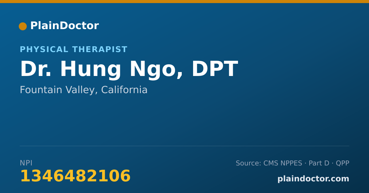 Shareable card for Hung Ngo, DPT - Physical Therapist, Fountain Valley, CA