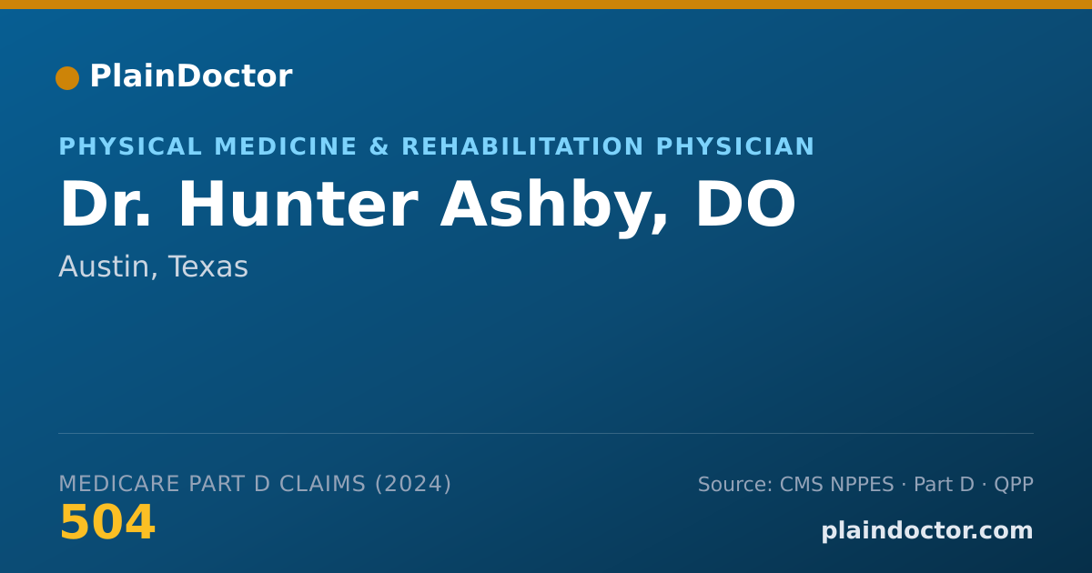 Shareable card for Hunter Ashby, DO - Physical Medicine & Rehabilitation Physician, Austin, TX
