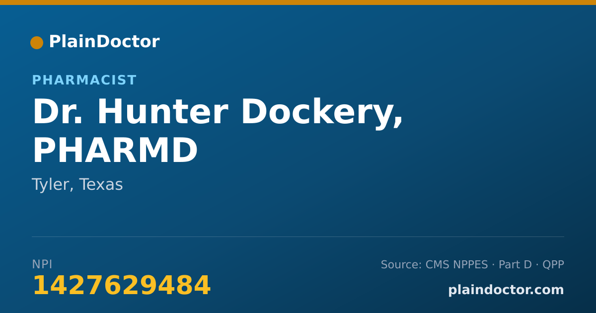 Shareable card for Hunter Dockery, PHARMD - Pharmacist, Tyler, TX