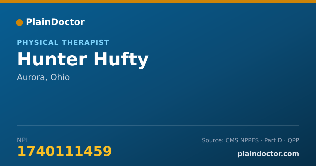 Shareable card for Hunter Hufty - Physical Therapist, Aurora, OH