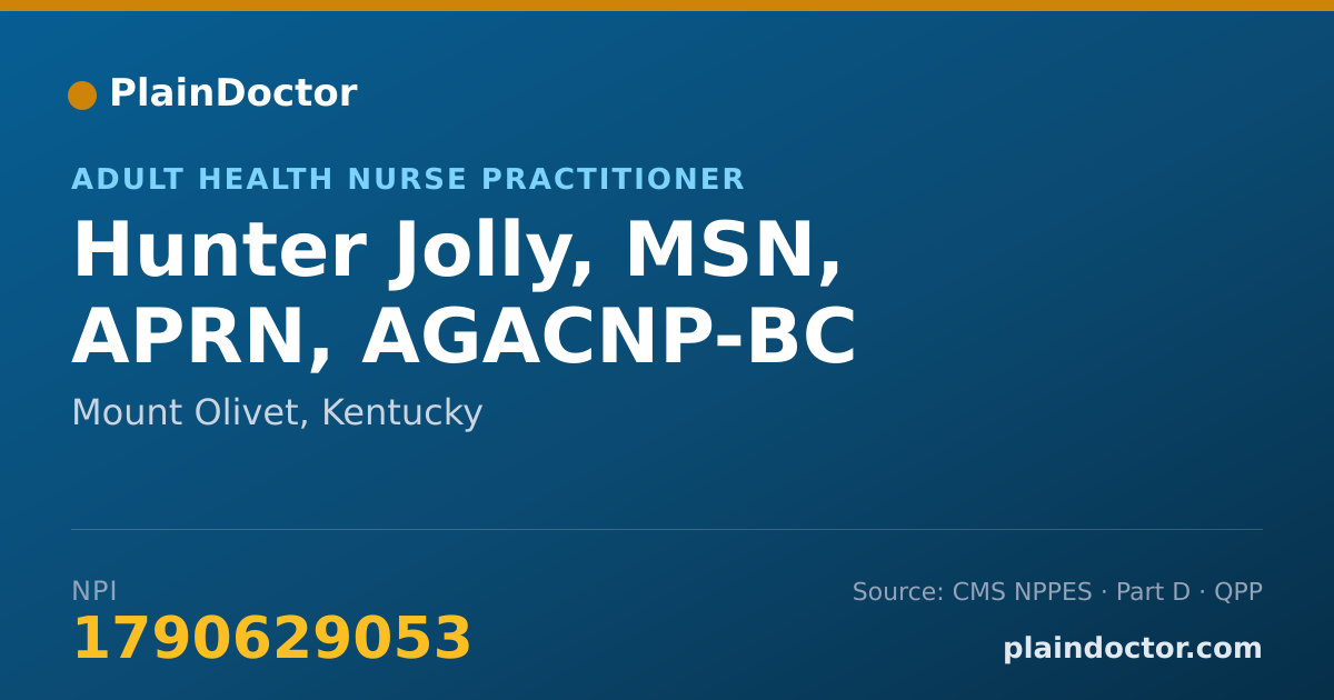 Shareable card for Hunter Jolly, MSN, APRN, AGACNP-BC - Adult Health Nurse Practitioner, Mount Olivet, KY