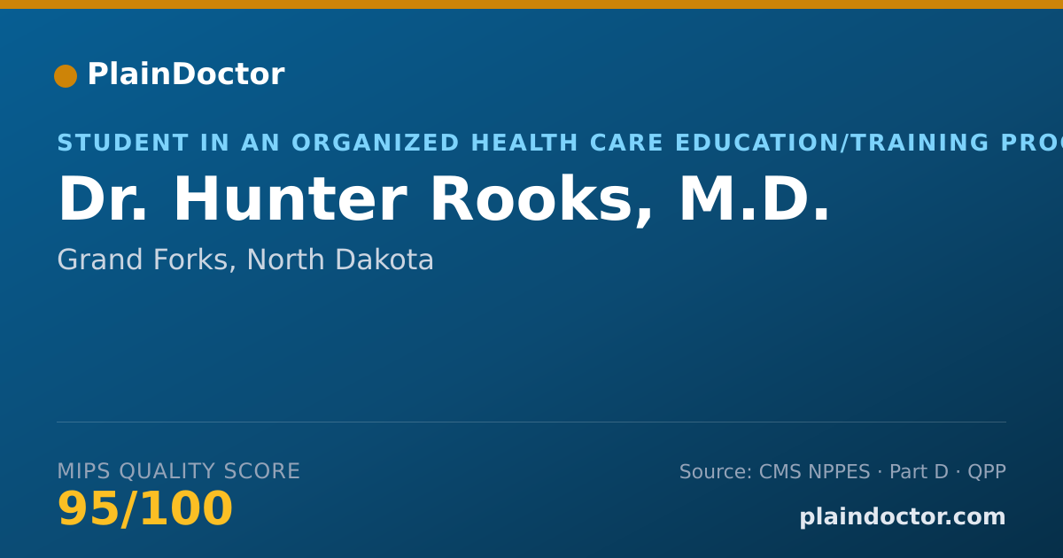 Shareable card for Hunter Rooks, M.D. - Student in an Organized Health Care Education/Training Program, Grand Forks, ND