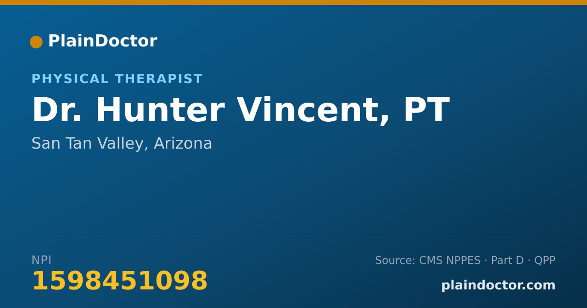 Shareable card for Hunter Vincent, PT - Physical Therapist, San Tan Valley, AZ