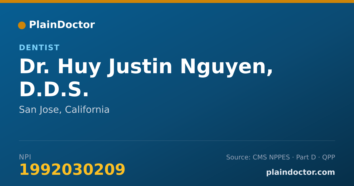 Shareable card for Huy Justin Nguyen, D.D.S. - Dentist, San Jose, CA