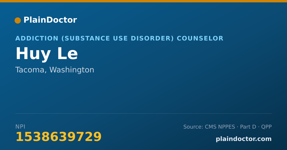 Shareable card for Huy Le - Addiction (Substance Use Disorder) Counselor, Tacoma, WA