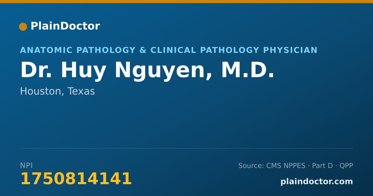 Shareable card for Huy Nguyen, M.D. - Anatomic Pathology & Clinical Pathology Physician, Houston, TX