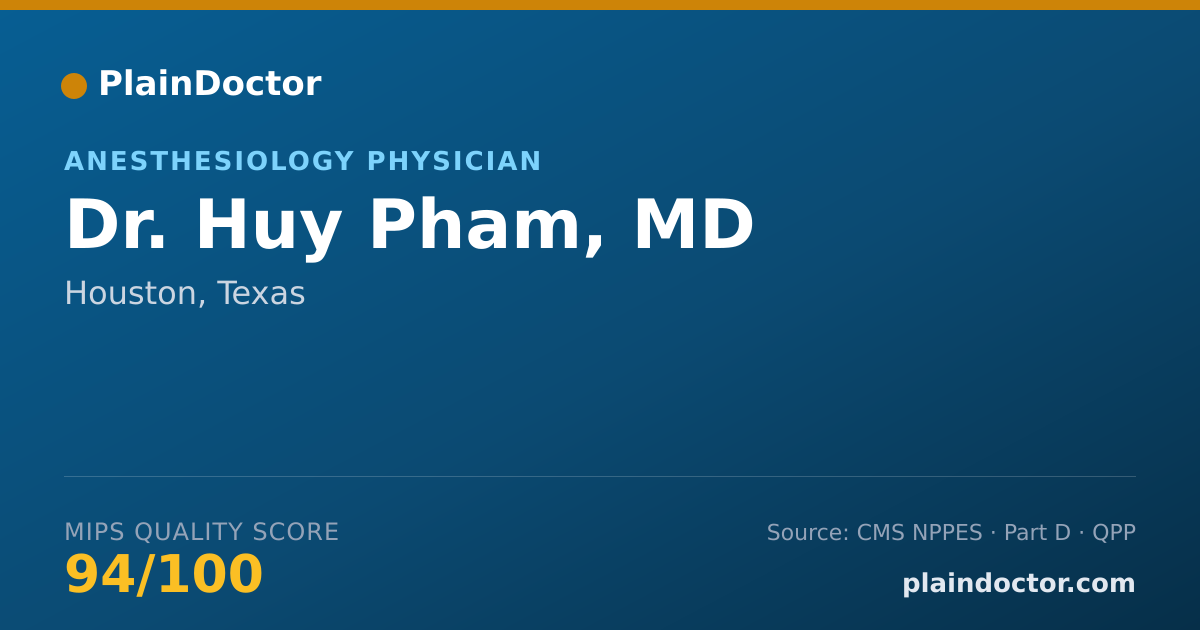 Shareable card for Huy Pham, MD - Anesthesiology Physician, Houston, TX
