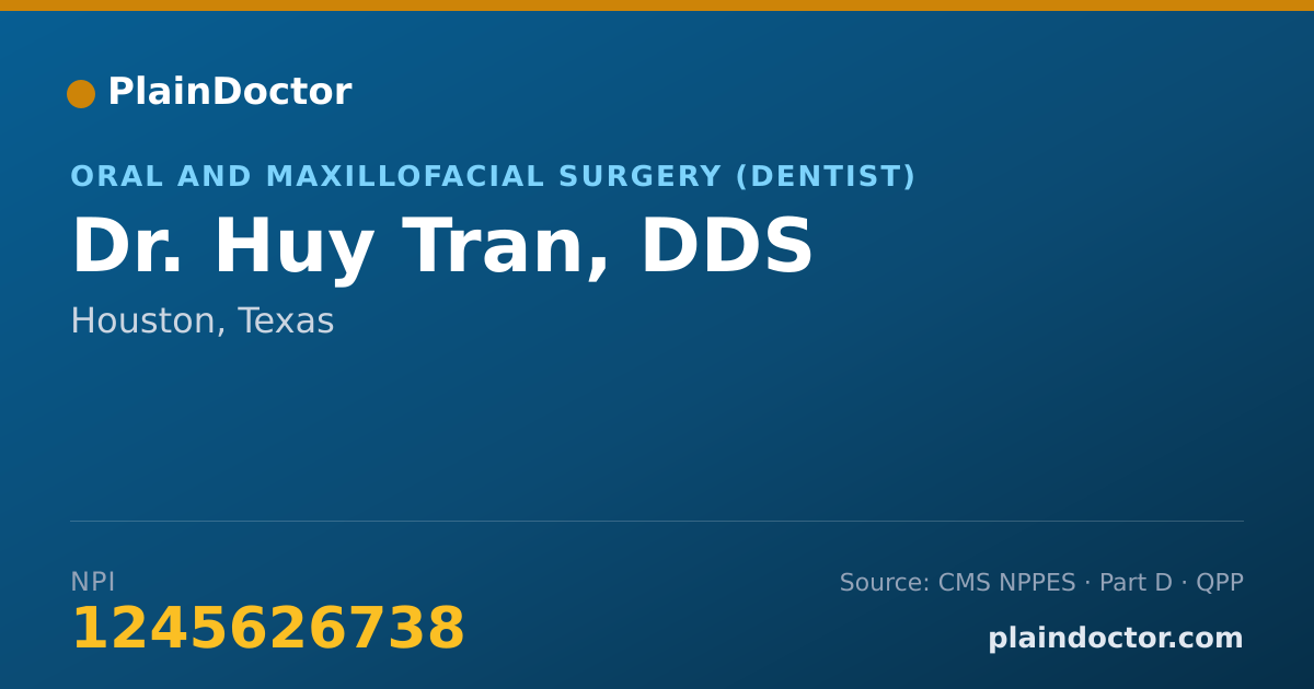 Shareable card for Huy Tran, DDS - Oral and Maxillofacial Surgery (Dentist), Houston, TX