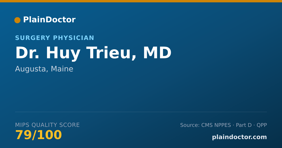 Shareable card for Huy Trieu, MD - Surgery Physician, Augusta, ME