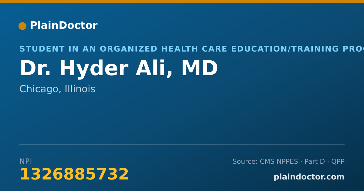 Shareable card for Hyder Ali, MD - Student in an Organized Health Care Education/Training Program, Chicago, IL