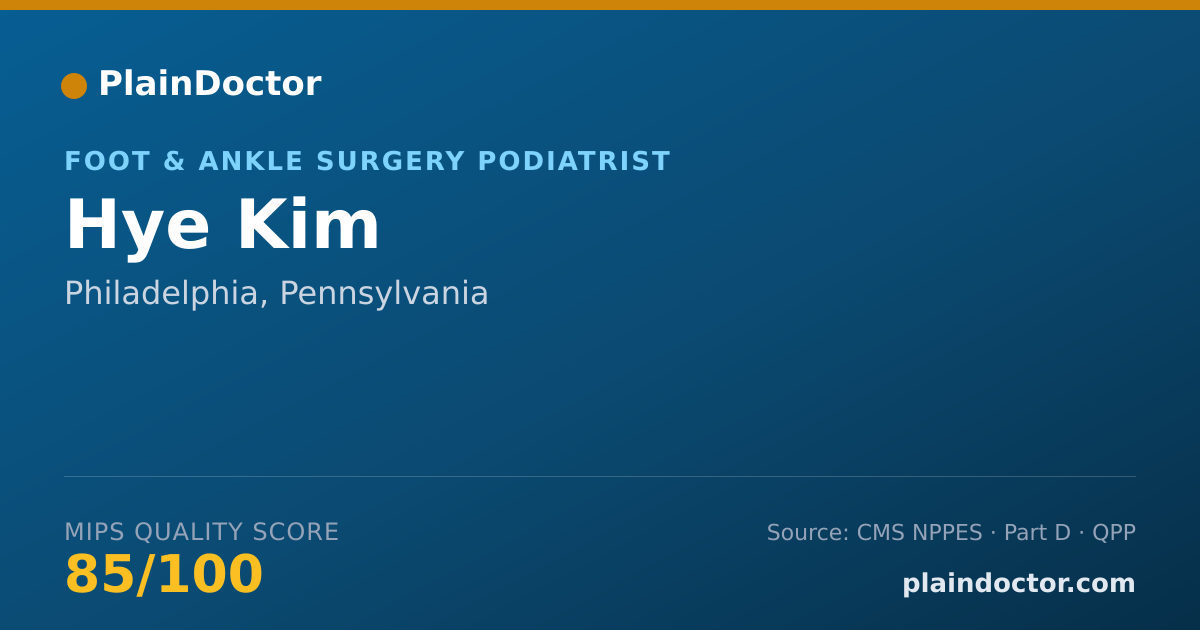 Shareable card for Hye Kim - Foot & Ankle Surgery Podiatrist, Philadelphia, PA
