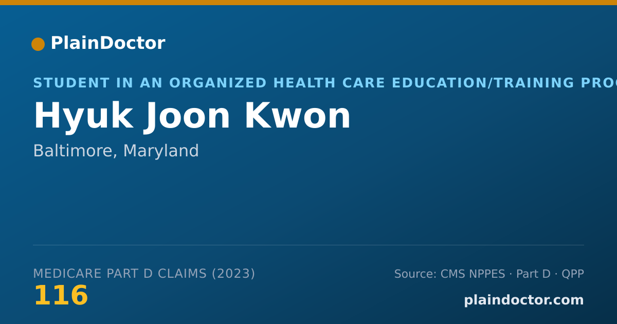 Shareable card for Hyuk Joon Kwon - Student in an Organized Health Care Education/Training Program, Baltimore, MD