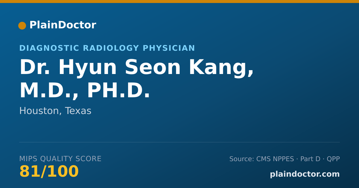 Shareable card for Hyun Seon Kang, M.D., PH.D. - Diagnostic Radiology Physician, Houston, TX
