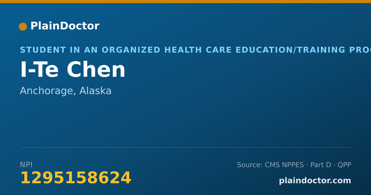 Shareable card for I-Te Chen - Student in an Organized Health Care Education/Training Program, Anchorage, AK