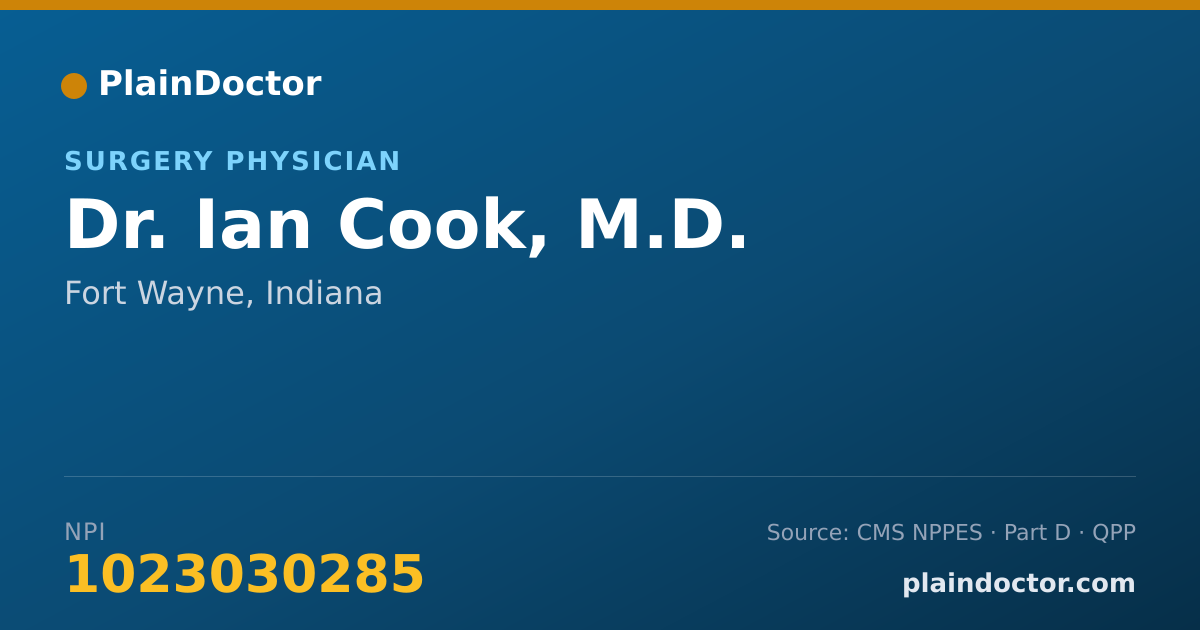 Shareable card for Ian Cook, M.D. - Surgery Physician, Fort Wayne, IN