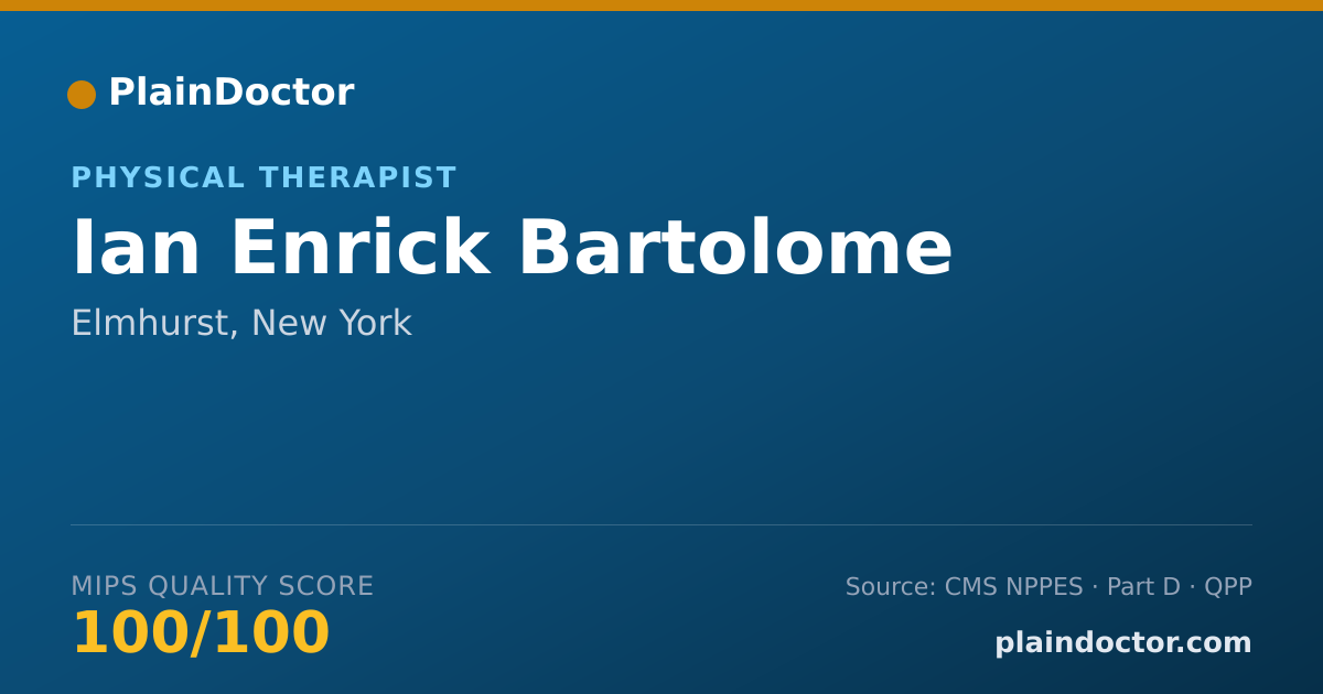 Shareable card for Ian Enrick Bartolome - Physical Therapist, Elmhurst, NY