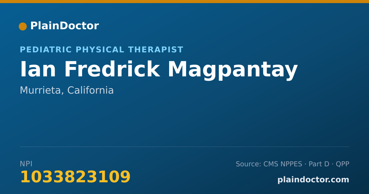 Shareable card for Ian Fredrick Magpantay - Pediatric Physical Therapist, Murrieta, CA