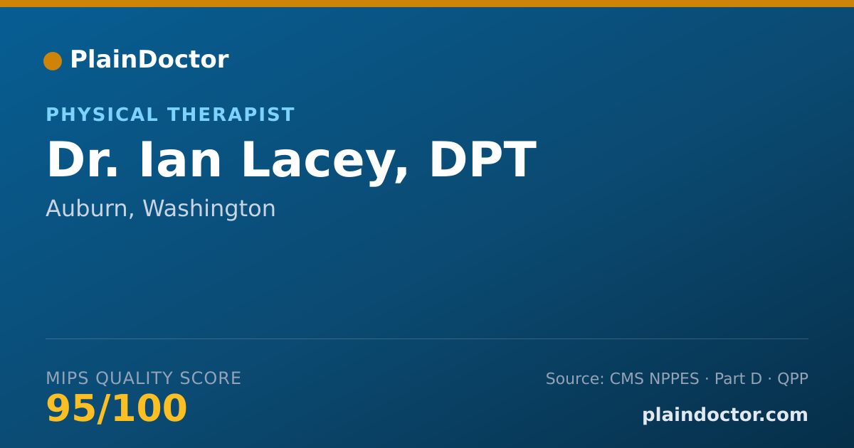Shareable card for Ian Lacey, DPT - Physical Therapist, Auburn, WA